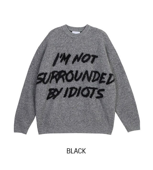 I'm not surrounded by idiot寬鬆針織衫|4色入