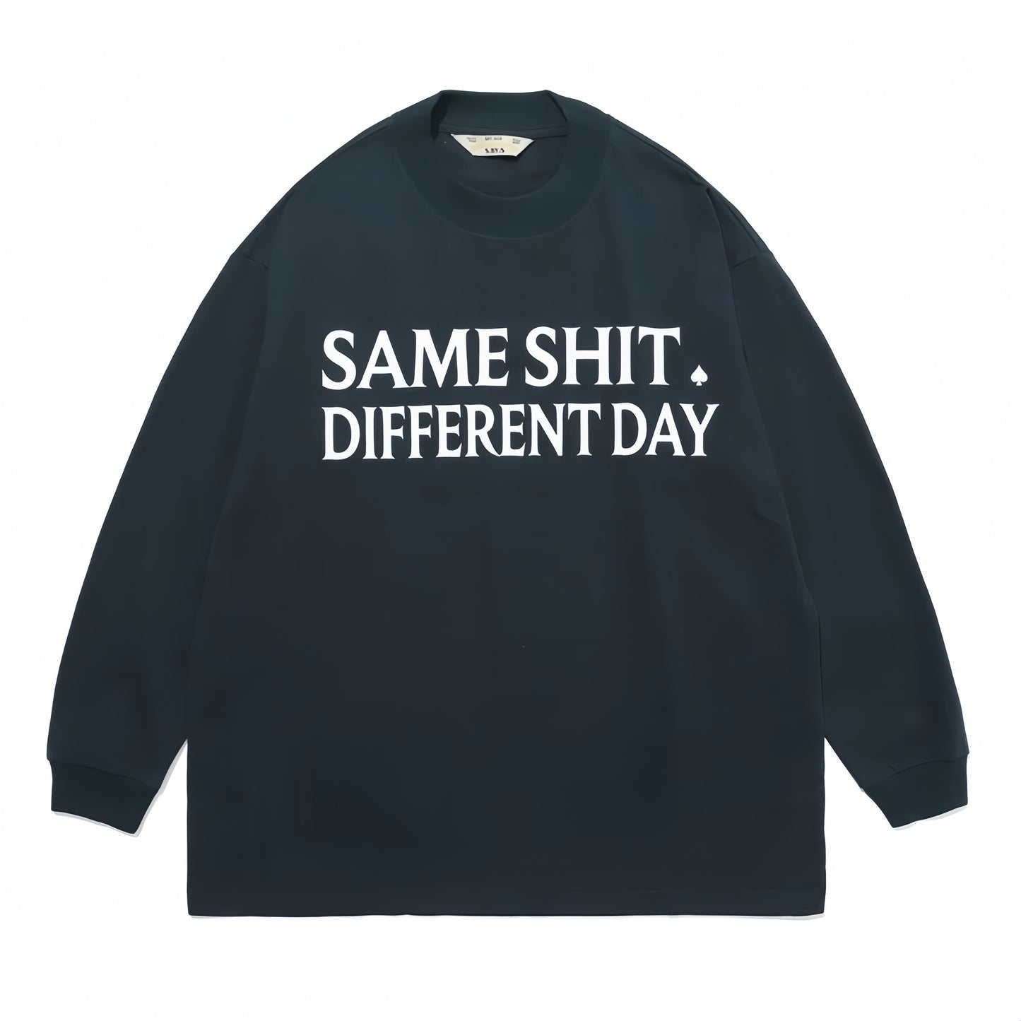 SAME SHIT DIFFERENT DAY